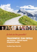 Cover: FRAUENWEGE ZUM ERFOLG - basic erfolgsmanagement