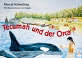 Cover: Tecumah und der Orca - TraumF&auml;nger Verlag