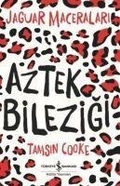 Cover: Aztek Bilezigi - T&uuml;rkiye Is Bankasi K&uuml;lt&uuml;r Yayinlari