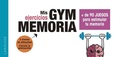 Cover: Gym memoria : m&aacute;s de 90 juegos para estimular tu memoria - Larousse