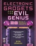 Cover: Electronic Gadgets for the Evil Genius - TAB Books Inc