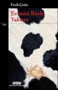 Cover: Evimizi B&ouml;yle Yaktim - Yapi Kredi Yayinlari YKY