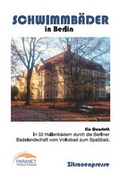 Cover: Schwimmb&auml;der in Berlin - Dirk Franke