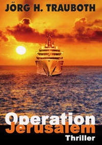 Enlarge image Cover: Operation Jerusalem - Gedankenkunst Verlag