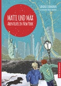 Cover: Matti und Max: Abenteuer in New York - Kinderbuchverlag Biber & Butzemann