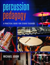 Abbildung von: Percussion Pedagogy - Oxford University Press Inc