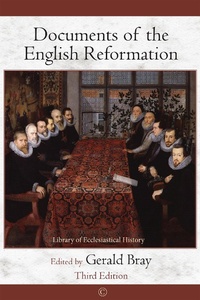 Enlarge image Cover: Documents of the English Reformation - James Clarke & Co Ltd