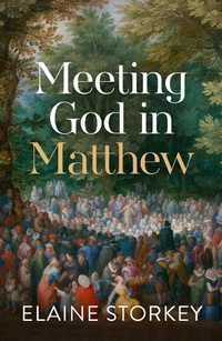 Abbildung von: Meeting God in Matthew - SPCK Publishing