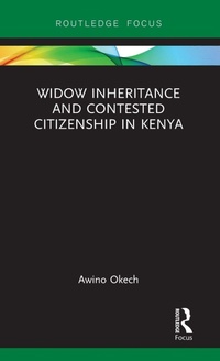 Enlarge image Cover: Widow Inheritance and Contested Citizenship in Kenya - Routledge