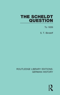 Enlarge image Cover: The Scheldt Question - Routledge