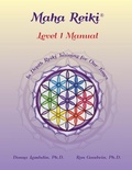 Cover: Maha Reiki; Level 1 Manual - Maha Methods, Inc