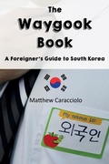 Cover: The Waygook Book - Monday Creek Publishing