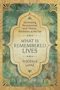 Enlarge image Cover: What Is Remembered Lives - Llewellyn Publications,U.S.