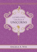 Cover: Llewellyn's Little Book of Unicorns - Llewellyn Publications,U.S.