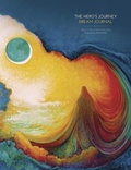 Cover: The Hero's Journey Dream Journal - Llewellyn Publications