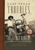 Cover: East Texas Troubles - University of Oklahoma Press