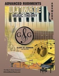Cover: Advanced Rudiments Answer Book - Ultimate Music Theory - Gloryland Publishing