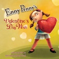 Cover: Enny Penny's Valentine's Day Wish - Storybook Genius, LLC