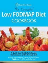 Enlarge image Cover: The Essential Low FODMAP Diet Cookbook - Erin Rose Publishing
