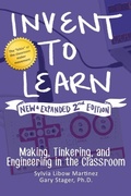 Cover: Invent to Learn - Constructing Modern Knowledge Press