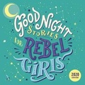 Cover: Good Night Stories for Rebel Girls 2020 Square Wall Calendar - Andrews McMeel Publishing