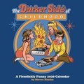 Cover: Darker Side of Childhood: a Fiendishly Funny 2020 Square Wall Calendar - Andrews McMeel Publishing