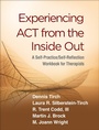 Cover: Experiencing ACT from the Inside Out - Guilford Press