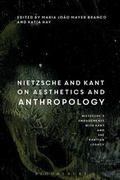 Cover: Nietzsche and Kant on Aesthetics and Anthropology - Bloomsbury Academic