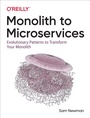 Cover: Monolith to Microservices - O'Reilly