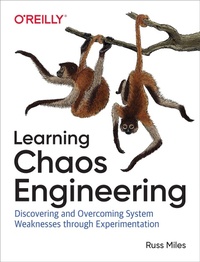 Enlarge image Cover: Learning Chaos Engineering - O'Reilly