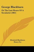 Cover: George Blackburn - Kessinger Publishing Co