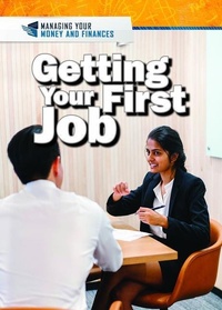 Enlarge image Cover: Getting Your First Job - Rosen Young Adult