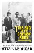 Cover: The End-Of-The-Century Party - Manchester University Press