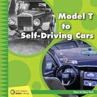 Enlarge image Cover: Model T to Self-Driving Cars - Cherry Lake Publishing