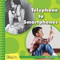 Cover: Telephone to Smartphones - Cherry Lake Publishing