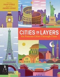 Cover: Cities in Layers - Candlewick Press (MA)