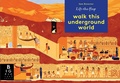 Cover: Walk This Underground World - Big Picture Press