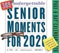 Cover: 2020 389 Unforgettable Senior Moments Page-A-Day Calendar - Workman Publishing