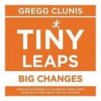 Abbildung von: Tiny Leaps, Big Changes - Blackstone Audiobooks