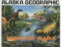 Enlarge image Cover: Prehistoric Alaska - Alaska Geographic Society