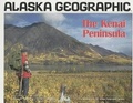 Cover: The Kenai Peninsula - Alaska Geographic Society