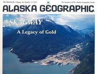Enlarge image Cover: Skagway - Alaska Geographic Society