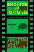 Cover: Mosquitoes and Tortoises - Sunbury Press, Inc.