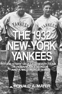 Abbildung von: The 1932 New York Yankees - Sunbury Press, Inc.