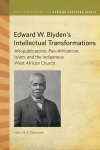 Enlarge image Cover: Edward W. Blyden's Intellectual Transformations - Michigan State University Press