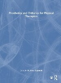 Abbildung von: Prosthetics and Orthotics for Physical Therapists - SLACK  Incorporated