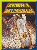 Cover: Zebra Mussels - Bolt!