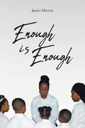 Cover: Enough Is Enough - Newman Springs Publishing, Inc.