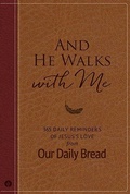 Cover: And He Walks with Me - Discovery House Publishers,U.S.