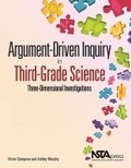 Cover: Argument-Driven Inquiry in Third-Grade Science - National Science Teachers Association